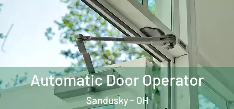  Automatic Door Operator Sandusky - OH