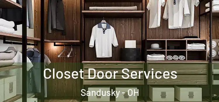  Closet Door Services Sandusky - OH