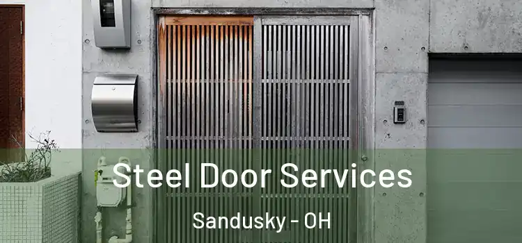 Steel Door Services Sandusky - OH